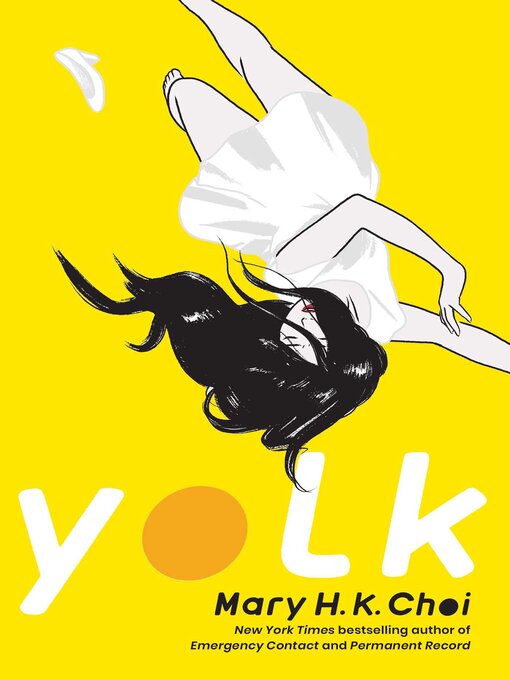 Title details for Yolk by Mary H. K. Choi - Wait list